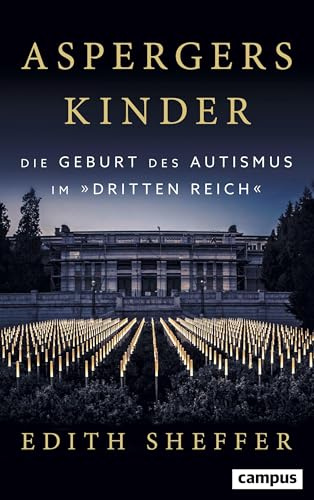 Aspergers Kinder: Die Geburt des Autismus im Dritten Reich