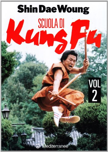 Scuola di kung fu (Vol. 2)