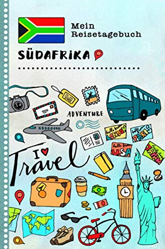 Südafrika Mein Reisetagebuch: Kinder Reise Aktivitätsbuch zum Ausfüllen, Eintragen, Malen, Einkleben A5 - Ferien unterwegs Tagebuch zum Selberschreiben - Urlaubstagebuch Journal für Mädchen, Jungen
