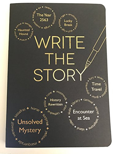 Write the Story: Creative Writing Journal Notebook - Writers Teaching Class Project Learning Art School - 100 Storylines To Spur Creativity And Imagination