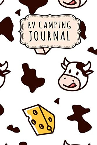 RV Camping Journal: RV Camping Journal / Campground Notebook Logbook | Cow Design | 109 Pages (6x9)