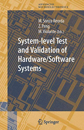 System-level Test and Validation of Hardware/Software Systems (Springer Series in Advanced Microelectronics, Band 17)