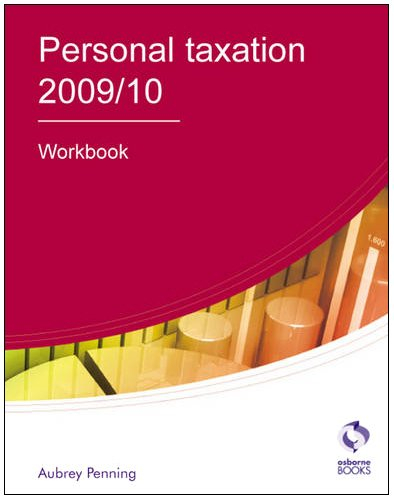 Personal Taxation Workbook 2009/2010 (AAT Accounting - Level 4 Diploma in Accounting)