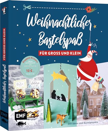 Weihnachtlicher Bastelspaß für Groß und Klein: Winterliche DIY-Ideen und Bastelprojekte – Baumschmuck, Adventskalender und mehr: 2 Bücher im Doppelpack