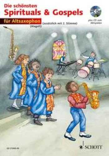 Die schönsten Spirituals & Gospels: sehr leicht bearbeitet. 1-2 Alt-Saxophone in Es.