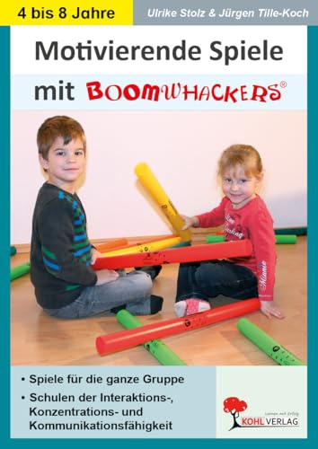 Boomwhacker Spiele Kindergarten Vorschule Grundschule Klasse 1 2 ab 4 Jahre | Rhythmus Konzentration Kommunikation Interaktion Musik Gruppenspiele ... Konzentrations & Kommunikationsfähigkeit