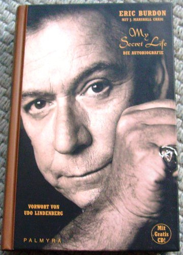 My secret Life: Die Autobiographie: Vorw. v. Udo Lindenberg