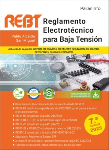 Reglamento Electrotécnico para Baja Tensión. REBT 7.ª edición 2025: REBT y sus instrucciones técnicas complementarias (Electricidad y Electrónica)