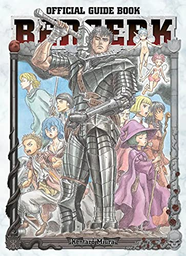 Berserk. Official guidebook (Planet manga)