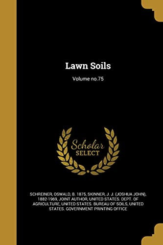 Lawn Soils; Volume no.75