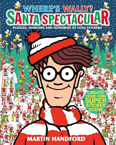 Where's Wally? Santa Spectacular Sticker Activity Book: A Christmas sticker book from the iconic search-and-find series full of activities, puzzles and mazes - the perfect festive gift for ages 5-9
