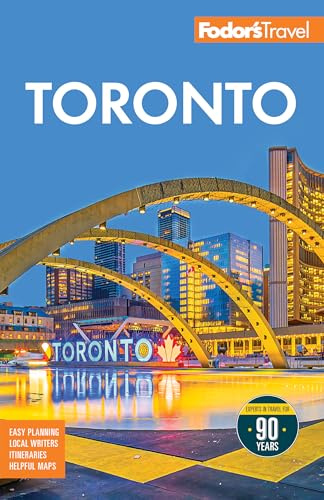 Fodor’s Toronto: with Niagara Falls & the Niagara Wine Region (Full-color Travel Guide)