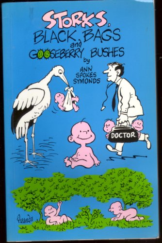 Storks, Black Bags and Gooseberry Bushes