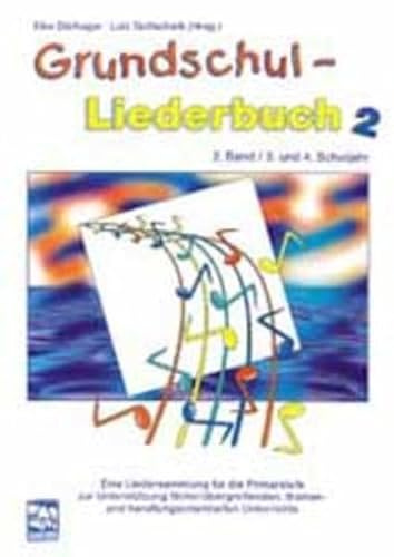 Grundschul-Liederbuch, Bd.2, 3. und 4. Schuljahr