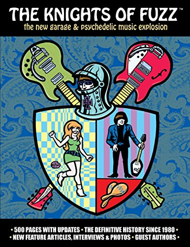The Knights of Fuzz: the new garage & psychedelic music explosion