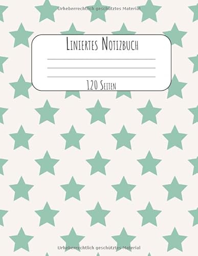 Liniertes Notizbuch 120 Seiten: A4 Tagebuch I Kladde I Schreibheft I Notizblock Liniert mit Softcover und schönem Sternen Cover