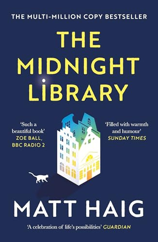 The Midnight Library: The No.1 Sunday Times bestseller and worldwide phenomenon