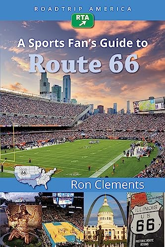 RoadTrip America A Sports Fan's Guide to Route 66: 2