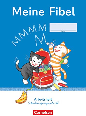 Meine Fibel - Ausgabe 2022 - 1. Schuljahr: Arbeitsheft in Schulausgangsschrift - Mit Silbenschieber