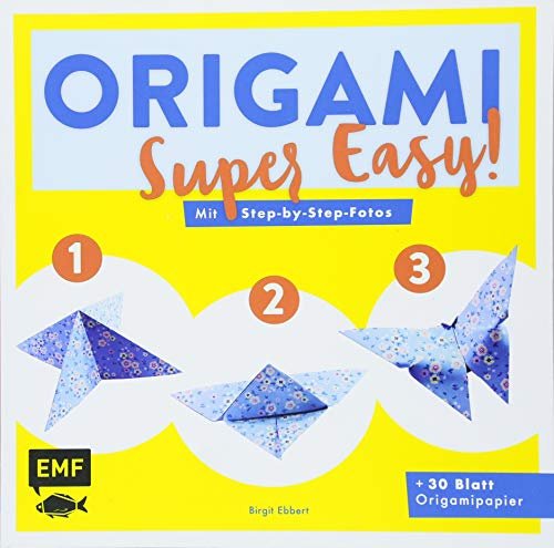 Origami – super easy!: Mit Step-by-Step-Fotos + 30 Blatt Origamipapier