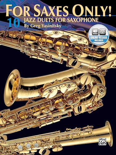 For Saxes Only!: 10 Jazz Duets for Saxophone