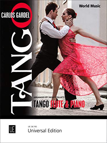 Tango Flute & Piano: Mitreißende Klassiker aus Argentinien. für Flöte und Klavier: Mitreißende Klassiker aus Argentinien. Flöte und Klavier. ... The National Flute Association Award 2017