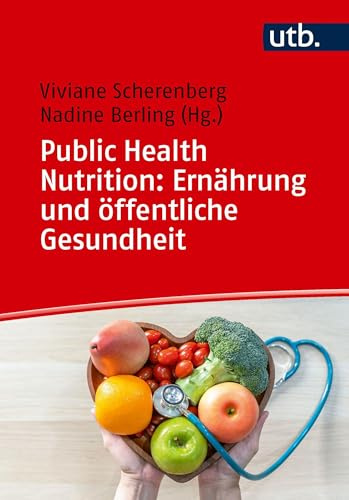 Public Health Nutrition: Ernährung und öffentliche Gesundheit
