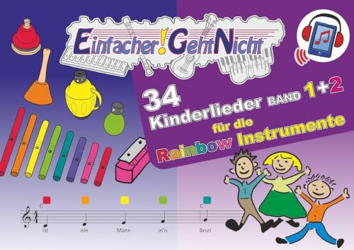 Einfacher!-Geht-Nicht: 34 Kinderlieder BAND 1+2 für die RAINBOW Instrumente (+Play-Along-Streaming) | LeuWa: Das besondere Notenheft für Anfänger