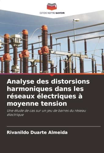Analyse des distorsions harmoniques dans les réseaux électriques à moyenne tension: Une étude de cas sur un jeu de barres du réseau électrique