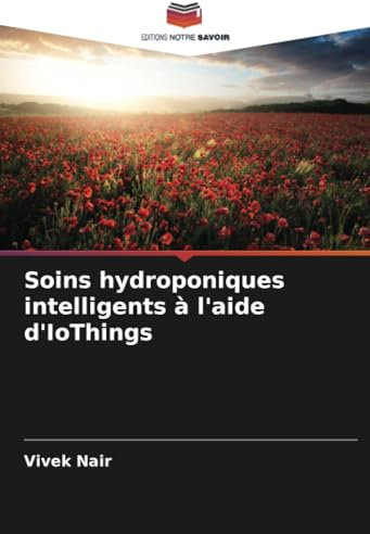 Soins hydroponiques intelligents à l'aide d'IoThings