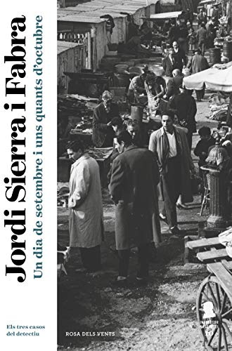 Un dia de setembre i uns quants d'octubre (Inspector Mascarell 10): Els tres casos del detectiu (Narrativa)