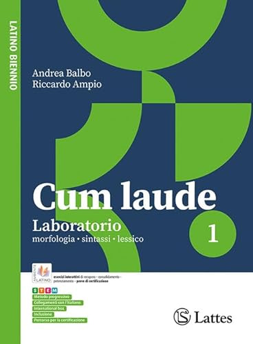 Cum laude. Laboratorio. Per le Scuole superiori. Con e-book. Con espansione online (Vol. 1)