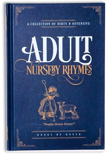 Adult Nursery Rhymes Book - A Collection Of Dirty & Offensive
