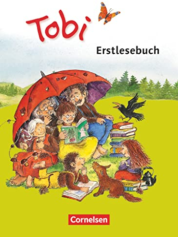 Tobi - Ausgabe 2016: Erstlesebuch