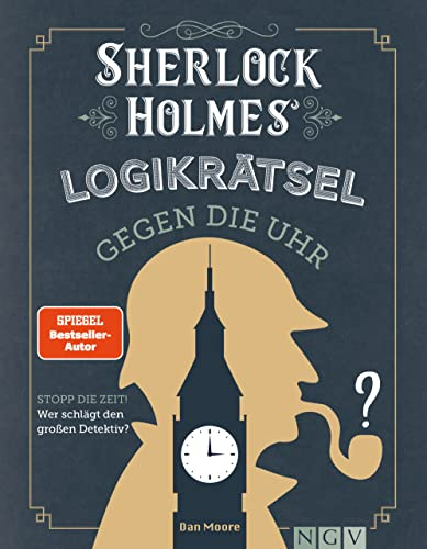 Sherlock Holmes Logikrätsel gegen die Uhr: Stopp die Zeit! Wer schlägt den großen Detektiv?