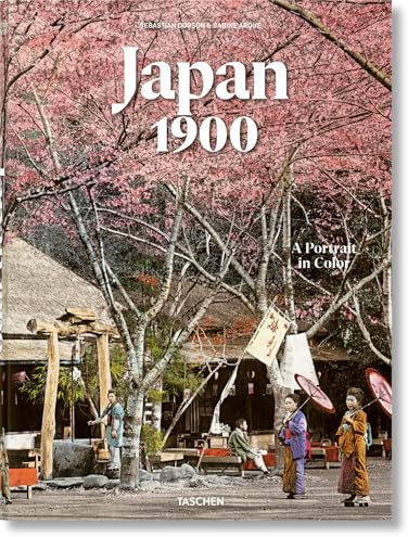 Japan 1900. A Portrait in Color: Multilingual edition