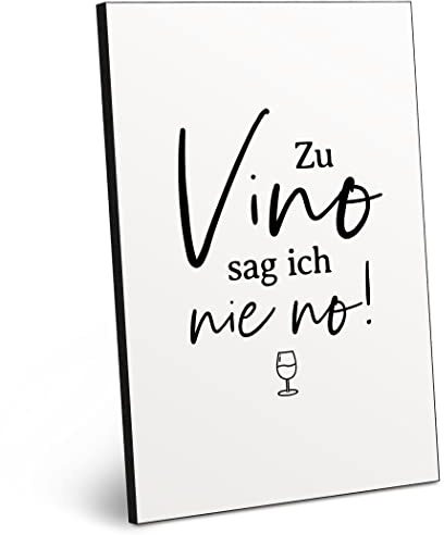 ARTFAVES® Holzbild mit Spruch - Zu Vino sag ich nie no | modernes Holzschild schwarz-Weiss zur Dekoration oder als Geschenk zum Thema Wein/Alkohol/witzig