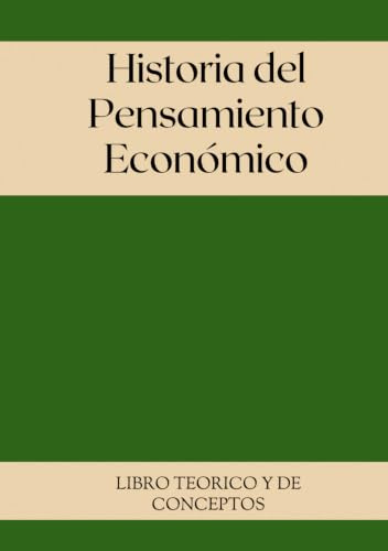HISTORIA DEL PENSAMIENTO ECONOMICO