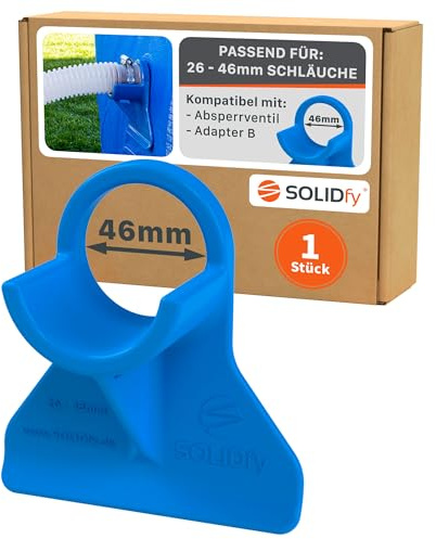 SOLIDfy® - [1x] Pool Schlauchhalter 26mm - 46mm | Schlauchhalterung für Intex, Bestway, Hecht | auch mit Adapter B und Absperrventil Rohrhalter 32mm 38mm Knickschutz in blau