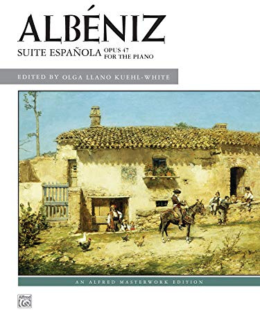Suite Española, Op. 47 (Alfred Masterwork Edition)