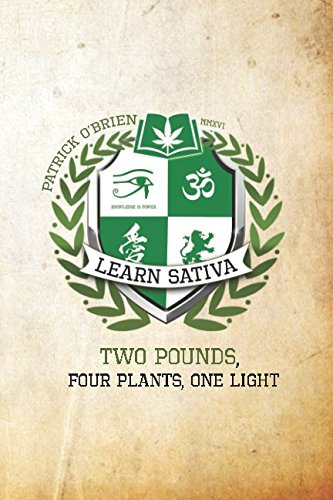 Two Pounds, Four Plants, One Light: Marijuana Grow Book