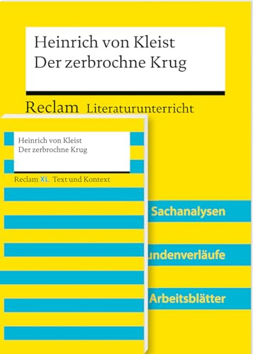 Paket für Lehrkräfte »Heinrich von Kleist: Der zerbrochne Krug«: Der Klassiker der deutschen Literatur im praktischen Bundle mit Primärtext und Unterrichtsmaterialien (Reclam XL – Text und Kontext)