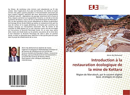 Introduction à la restauration écologique de la mine de Kettara: Région de Marrakech, par le couvert végétal local, stratégies et enjeux