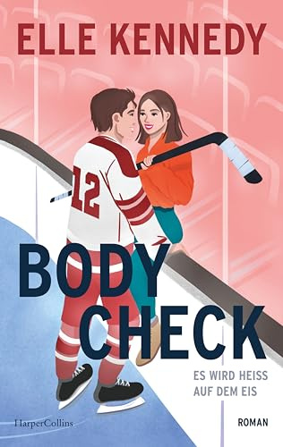 Body Check: Es wird heiß auf dem Eis | Mehr Liebe, mehr Eishockey und mehr Elle Kennedy | Die Off-Campus-Reihe nun als Serie bei Prime!
