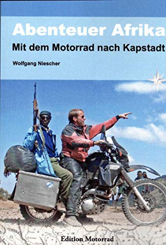 Abenteuer Afrika: Mit dem Motorrad nach Kapstadt