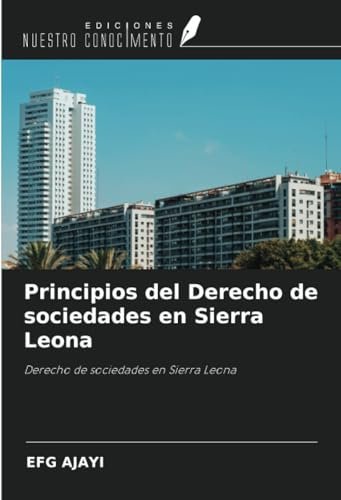 Principios del Derecho de sociedades en Sierra Leona: Derecho de sociedades en Sierra Leona
