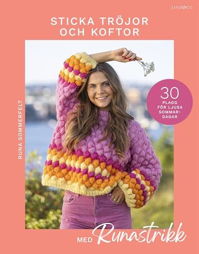Sticka tröjor och koftor med Runastrikk : 30 plagg för ljusa sommardagar