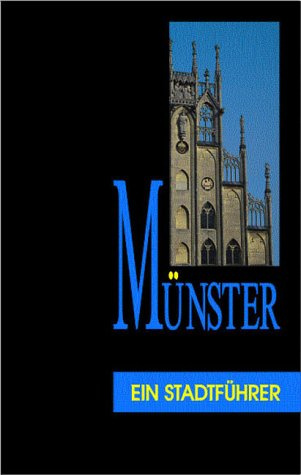 Münster: Ein Stadtführer