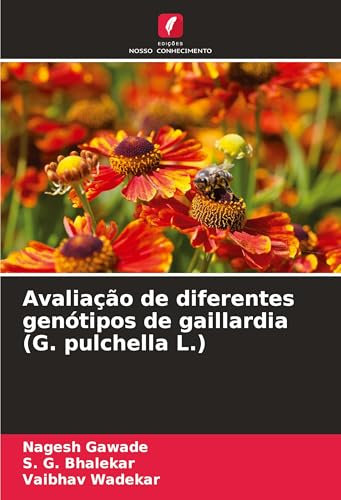 Avaliação de diferentes genótipos de gaillardia (G. pulchella L.)