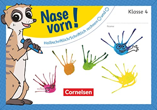 Nase vorn! - Mathematik - Übungshefte - 4. Schuljahr: Halbschriftlich/Schriftlich rechnen: mal und geteilt - Übungsheft